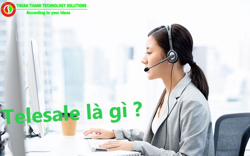 Nhân viên Telesales là gì?